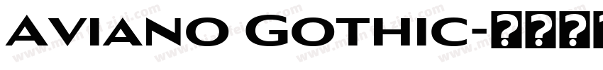 Aviano Gothic字体转换